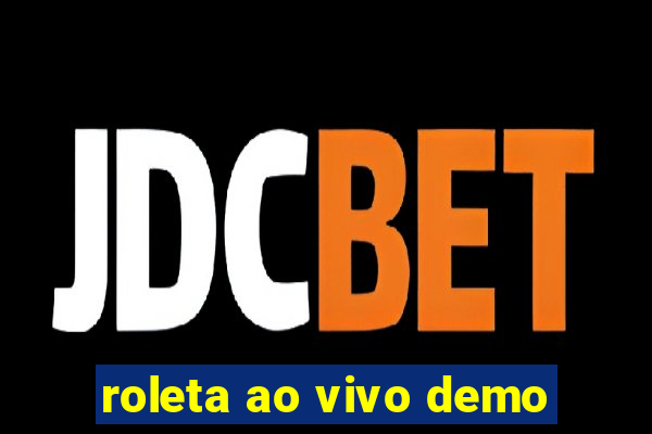 roleta ao vivo demo